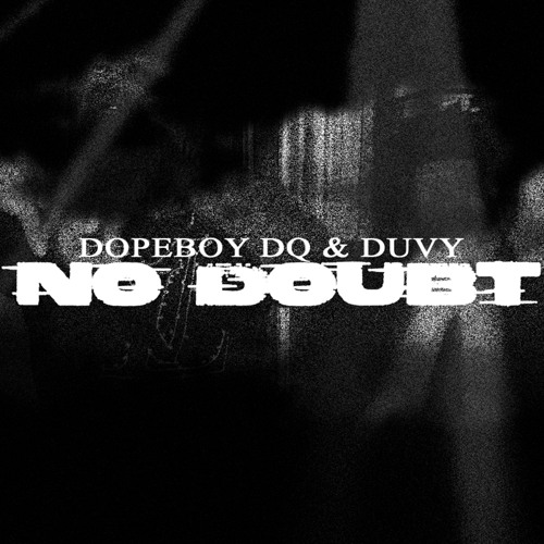 No Doubt feat. Duvy