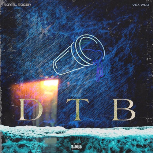 Royal Ruger x Vex Woo - D T B