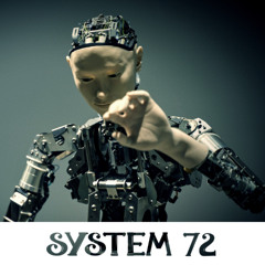 SYSTEM 72