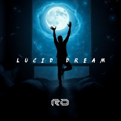 LUCID DREAM