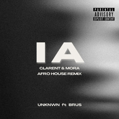 Clarent - IA (BRUS x UNKNWN REMIX) *FILTERED DUE TO COPYRIGHT*