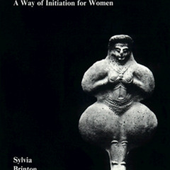 [READ] PDF 🗃️ Descent to the Goddess: A Way of Initiation for Women by  Sylvia Brint