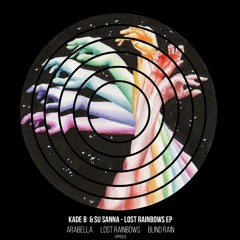 Kade B & SU SANNA - Blind Rain (Original Mix)