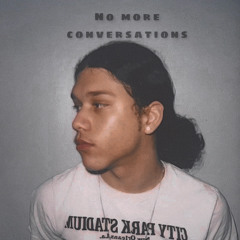 No More Conversations (prod. vixxy999)