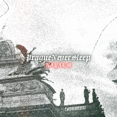 NAPALM - PragueNeverSleep