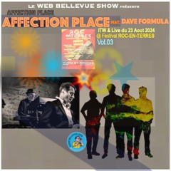 Le WEB BELLEVUE SHOW à RET 2024 - AFFECTION PLACE feat. Dave Formula (V.23-08)