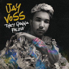 They Gonna Follow