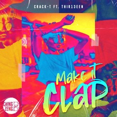Make It Clap (feat. Thir13een)