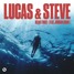 Lucas & Steve - Heart First (S. Peak Remix)