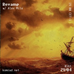 Revamp 020 w/ Alex Milo