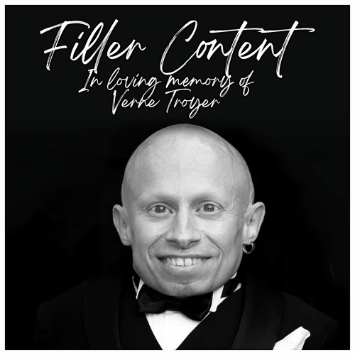 Stream Filler Content 0031 - In Loving Memory Of Verne Troyer by Hard ...