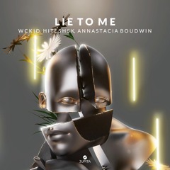 WCKiD & Hiteshsk - Lie To Me (feat. Annastacia Boudwin) [COVER]