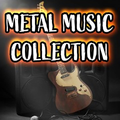 Metal Music Collection