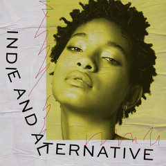 Indie & Alternative | Chill, Good Vibes, Pop, Mellow, Indie, Bedroom