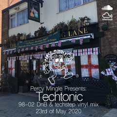 Percy Mingle presents: Techtonic (98-02 DnB & Techstep Vinyl mix)