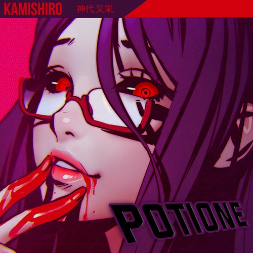 Stream Kamishiro 神代 利世 By Potione Listen Online For Free On Soundcloud