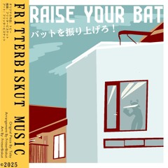 バットを振り上げろ！(Raise Your Bat Citypop Cover)