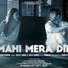 Mahi Mera Dil Tod Da ( Dhoka) - Arijit