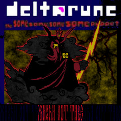 Живети Out There - {Deltarune; The Same Same Same Same Puppet}