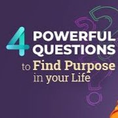 Art and Science of Happiness Episode 10 -4 Powerful Questions To Find Purpose In Your Life