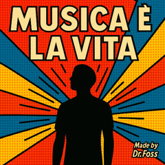 Musica è la vita