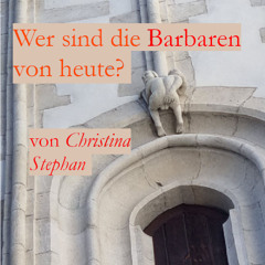 Wer sind die Barbaren von heute?