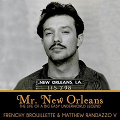 [Free] KINDLE 💏 Mr. New Orleans: The Life of a Big Easy Underworld Legend by  Louis