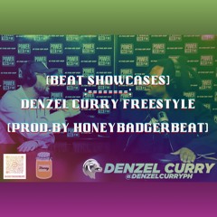 !!BEAT SHOWCASES!! DENZEL CURRY-justin credible freestyle X Project Dancing Through the Fire