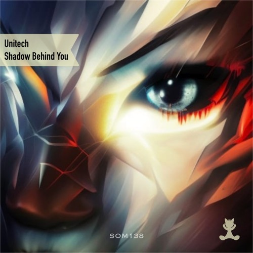 Unitech - Shadow Behind You