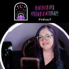 Natural Alternatives Podcast: 3.3 Patients over Paperwork