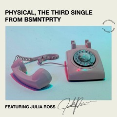 Physical (feat. Julia Ross)