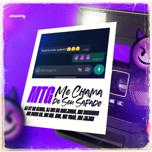 MTG - ME CHAMA DE SEU SAFADO - feat. MC DUDU SK (( NTDASERRA&WSDAIGREJINHA ))