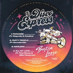 PREMIERE: Bustin' Loose & Pete Maxey Feat. Elliot Chapman - All My Love [The Disco Express]