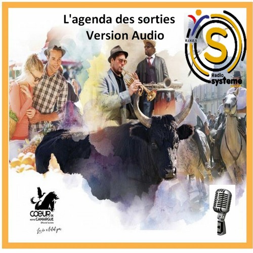 Stream Agenda Cœur De Petite Camargue - Du Jeudi 4 Au Lundi 8 Mai 2023 by  Radio Système | Listen online for free on SoundCloud