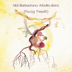 Arbolito Divino - Young Treedit (Free download)