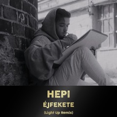 HEPI - Éjfekete (Night Remix)