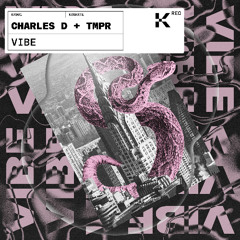 Charles D (USA), TMPR (USA) - VIBE [KONKRTE]