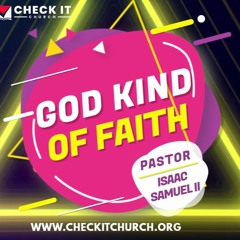 GOD KIND OF FAITH