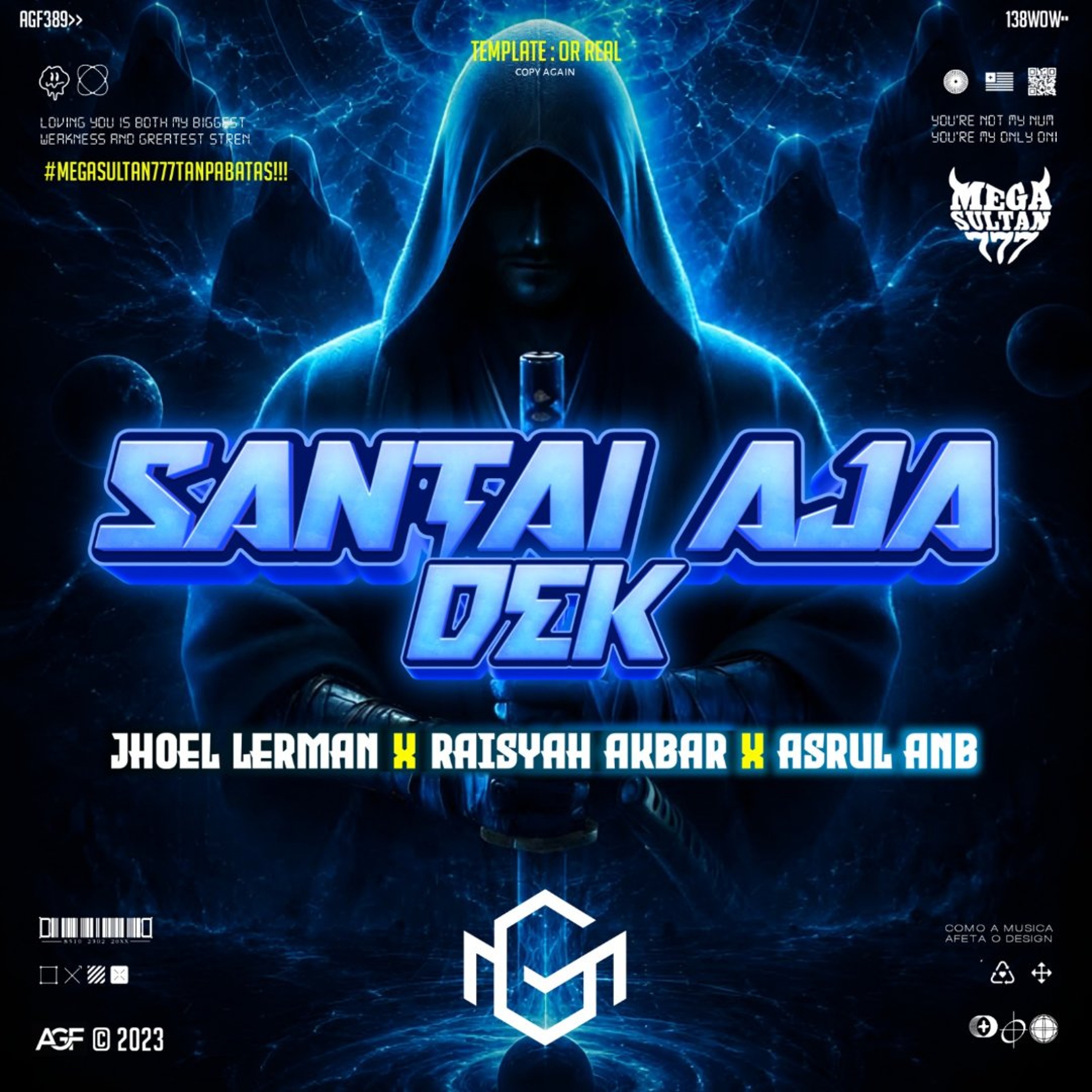 SANTAI AJA DEK ( MG X JHOEL LERMAN X RAISYAH AKBAR X ASRUL ANB ) #MEGASULTAN777!!! episode artwork