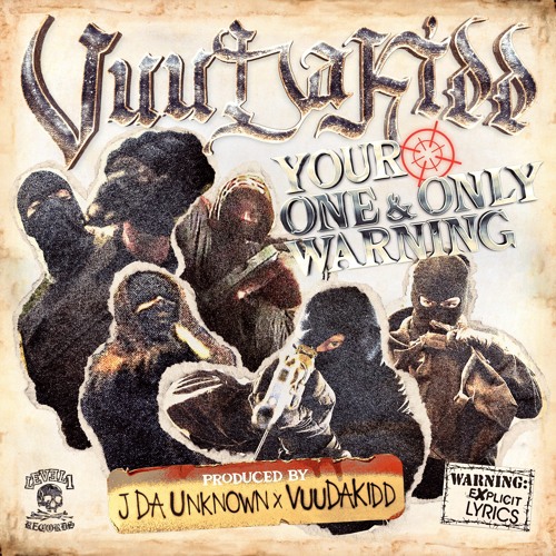 VUUDAKIDD - YOUR ONE & ONLY WARNING (FULL EP)