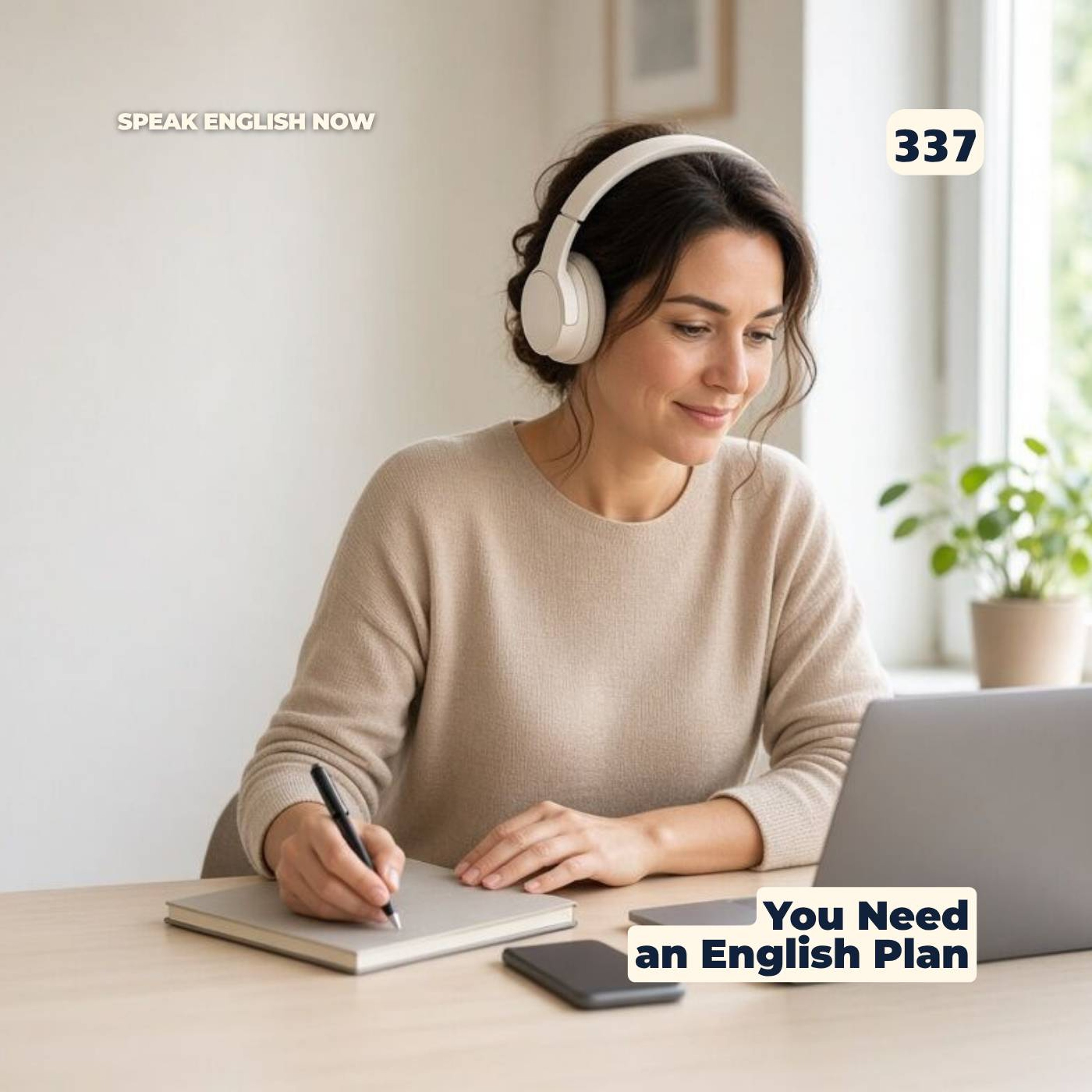 #337 You need a plan to learn English episode artwork