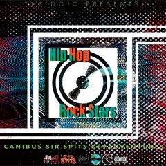 HipHop Rock Stars - Canibus / SIR SPITS \ KevAdventures