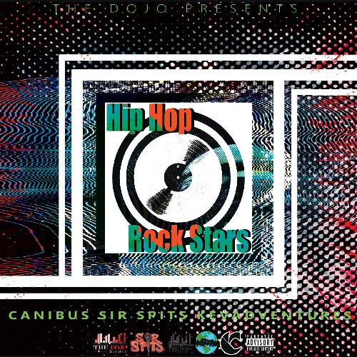 HipHop Rock Stars - Canibus / SIR SPITS \ KevAdventures