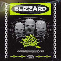 Hostage Situation - Blizzard