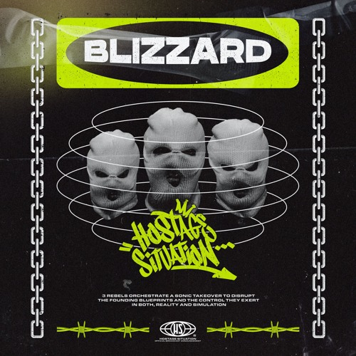 Hostage Situation - Blizzard