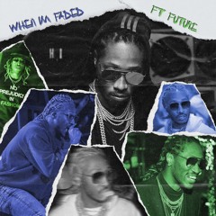 when i'm faded (khartel)