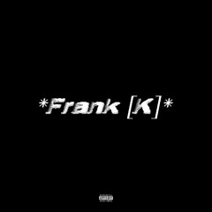 Freestyle.1 (Frank K)