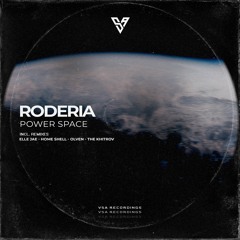 Roderia - Power Space [VSA Recordings]