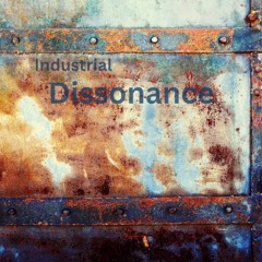 Industrial Dissonance