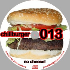 chillburger 013 - the rhythm of life mix